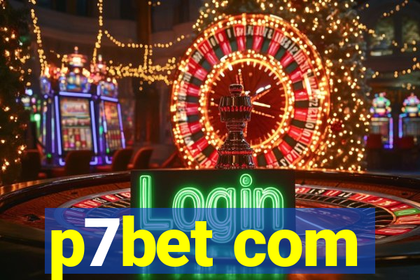 p7bet com
